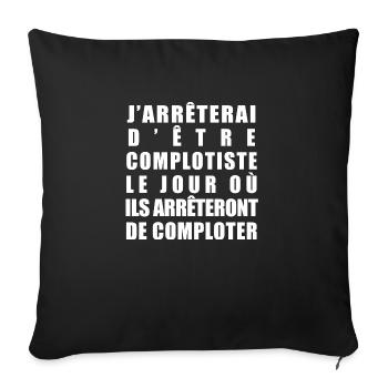 complotiste - Housse de coussin décorative 45 x 45 cm - noir - Devant