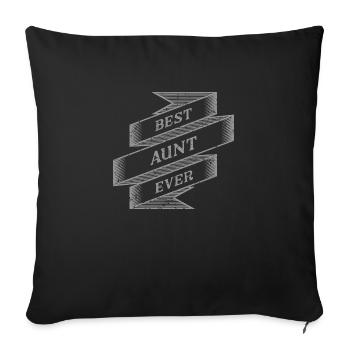 best aunt ever - Sofa pillowcase 17,3'' x 17,3'' (45 x 45 cm) - black - Front
