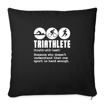 triathlète un sport n’est pas assez difficile Design - Housse de coussin décorative 45 x 45 cm - noir - Devant
