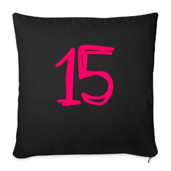 15 YEARS. 15th ANNIVERSARY. BIRTHDAY 15 YEARS.15 - Sofa pillowcase 17,3'' x 17,3'' (45 x 45 cm) - black - Front