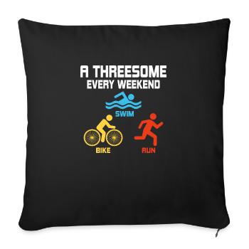 A threesome every weekend - Swim, Bike, Run Triath - Sofa pillowcase 17,3'' x 17,3'' (45 x 45 cm) - black - Front