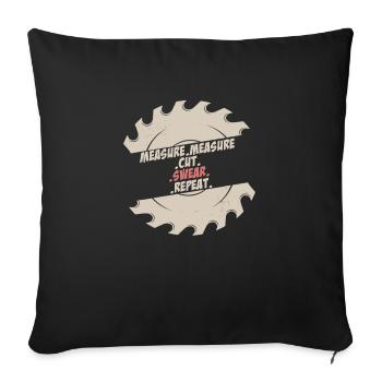 Measure Cut Swear Repeat Carpenter - Sofa pillowcase 17,3'' x 17,3'' (45 x 45 cm) - black - Front
