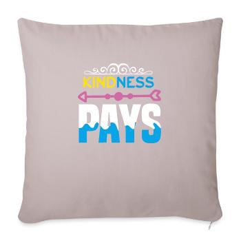 KINDNESS PAYS - Sofa pillowcase 17,3'' x 17,3'' (45 x 45 cm) - light taupe - Front