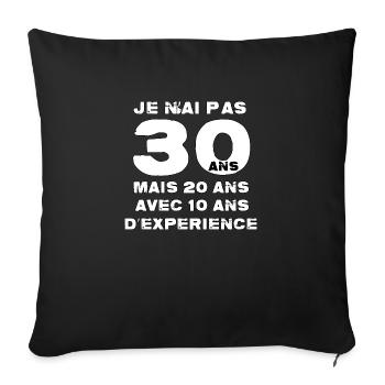 Je n'ai pas 30 ans mais 20 ans avec 10 ans - Housse de coussin décorative 45 x 45 cm - noir - Devant