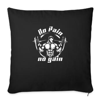 GYM TSHIRT FOR MAN NO PAIN NO GAIN - Sofa pillowcase 17,3'' x 17,3'' (45 x 45 cm) - black - Front