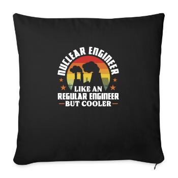 Nuclear engineer Like a regular engineer but - Sofakissenbezug 45 x 45 cm - Schwarz - Vorne