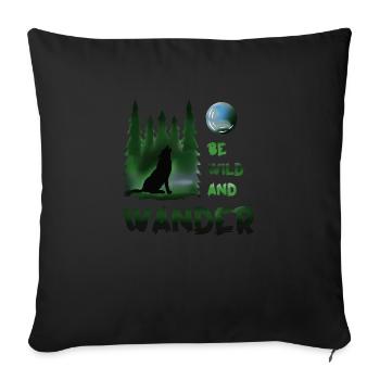Be wild and wander Wolf - Sofa pillowcase 17,3'' x 17,3'' (45 x 45 cm) - black - Front