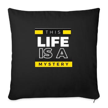 Life is a mystery - With bright yellow stripes - Sofa pillowcase 17,3'' x 17,3'' (45 x 45 cm) - black - Front