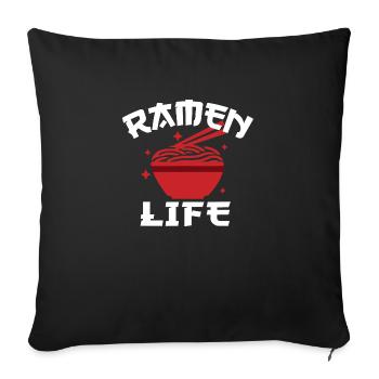Ramen Life, Funny Ramen Noodle, Japan Food - Sofa pillowcase 17,3'' x 17,3'' (45 x 45 cm) - black - Front