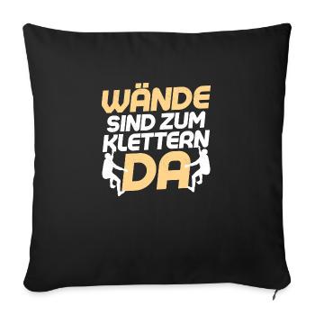 Wände sind zum klettern da Boulder Klettern - Sofakissenbezug 45 x 45 cm - Schwarz - Vorne