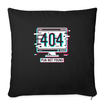 Error 404 Pun Not Found - Sofa pillowcase 17,3'' x 17,3'' (45 x 45 cm) - black - Front