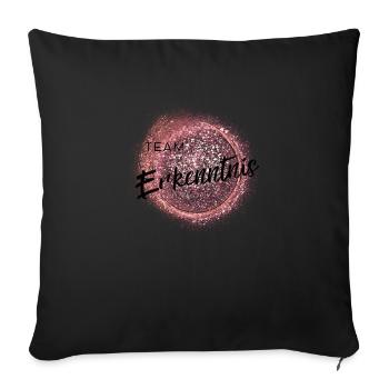 Team Erkenntnis - positives Denken - Affirmation - Sofakissenbezug 45 x 45 cm - Schwarz - Vorne