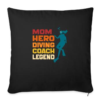Mom Hero Diving Coach Legend Funny Mom Diving Gift - Sofa pillowcase 17,3'' x 17,3'' (45 x 45 cm) - black - Front