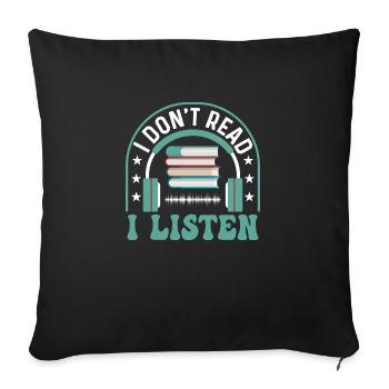 Aficionado du livre audio : Je ne lis pas, j’écoute - Housse de coussin décorative 45 x 45 cm - noir - Devant