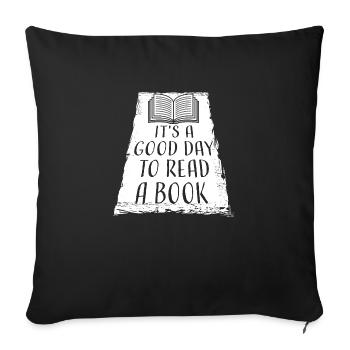 It's A Good Day To Read A Book School Reading Love - Sofa pillowcase 17,3'' x 17,3'' (45 x 45 cm) - black - Front