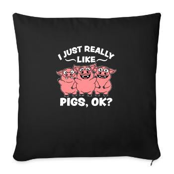 J’aime vraiment les cochons, OK drôle mignon amateur de cochons - Housse de coussin décorative 45 x 45 cm - noir - Devant