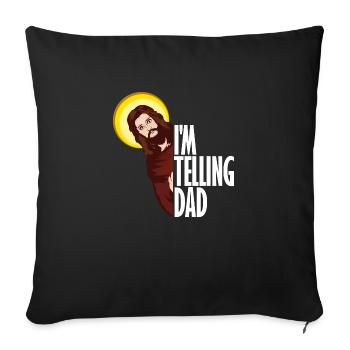 I'm Telling Dad Funny Jesus Meme God Religious - Sofa pillowcase 17,3'' x 17,3'' (45 x 45 cm) - black - Front
