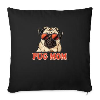 Pug Mom Mops Hund - Sofakissenbezug 45 x 45 cm - Schwarz - Vorne