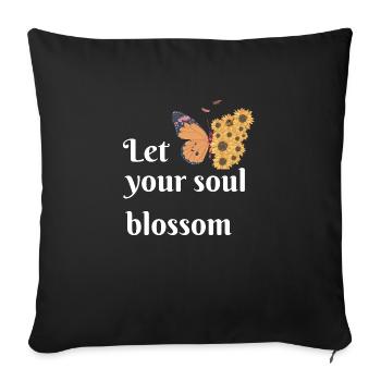 Let your soul blossom - Sofa pillowcase 17,3'' x 17,3'' (45 x 45 cm) - black - Front