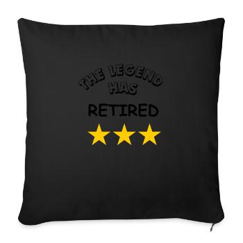 The legend has retired - Sofa pillowcase 17,3'' x 17,3'' (45 x 45 cm) - black - Front