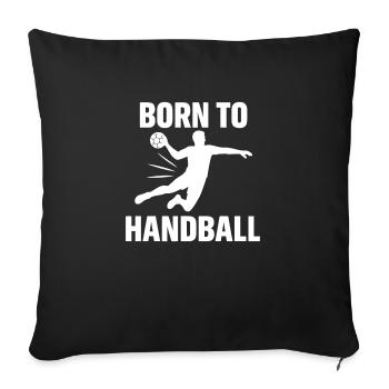 Né pour le Handball Cadeau pour handballeur - Housse de coussin décorative 45 x 45 cm - noir - Devant