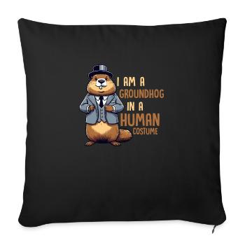 I Am A Groundhog In A Human Costume Rodent Animal - Sofa pillowcase 17,3'' x 17,3'' (45 x 45 cm) - black - Front