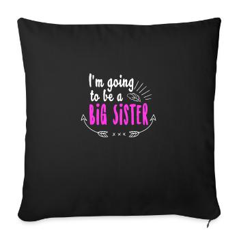 BIG SISTER - Sofa pillowcase 17,3'' x 17,3'' (45 x 45 cm) - black - Front