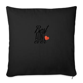Best Aunt Ever - Sofakissenbezug 45 x 45 cm - Schwarz - Vorne
