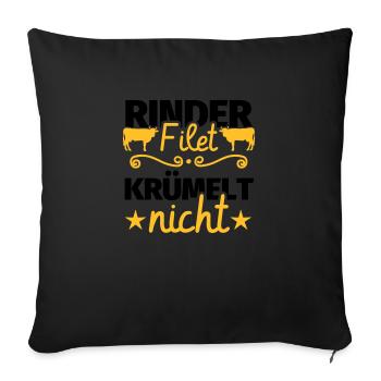 Rinderfilet krümelt nicht Fleisch Grillen Geschenk - Sofakissenbezug 45 x 45 cm - Schwarz - Vorne