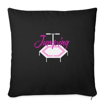 jumping trampoline girl jumping jump tramp gift - Sofa pillowcase 17,3'' x 17,3'' (45 x 45 cm) - black - Front