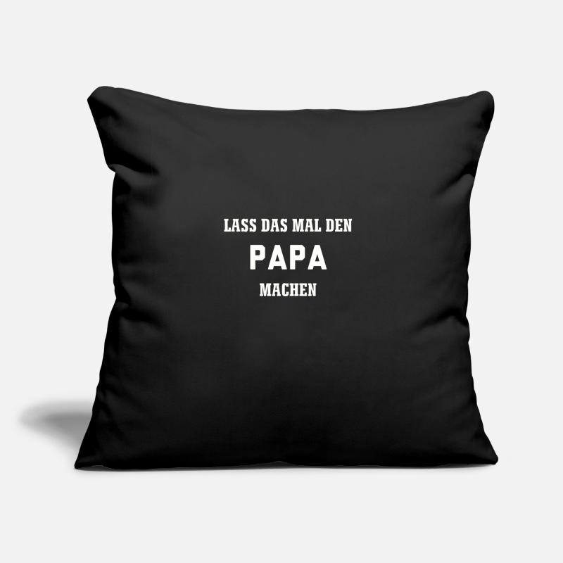 Let's do the daddy Sofa pillowcase 17,3'' x 17,3'' (45 x 45 cm)