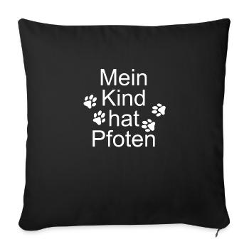 My child has paws - Sofa pillowcase 17,3'' x 17,3'' (45 x 45 cm) - black - Front