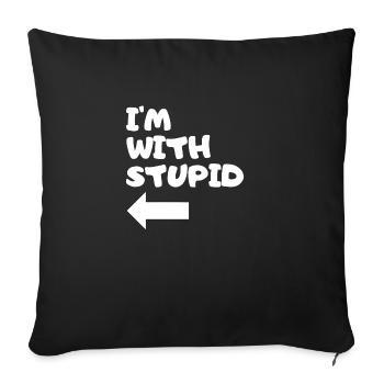 Je suis avec stupide chemise drôle de plaisanterie de bande dessinée - Housse de coussin décorative 45 x 45 cm - noir - Devant