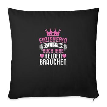 Educator Saying T-Shirts | Educator Gift Idea - Sofa pillowcase 17,3'' x 17,3'' (45 x 45 cm) - black - Front