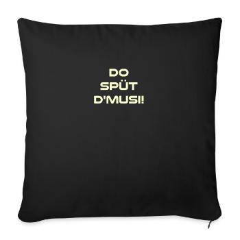Spruch - Sofakissenbezug 45 x 45 cm - Schwarz - Vorne