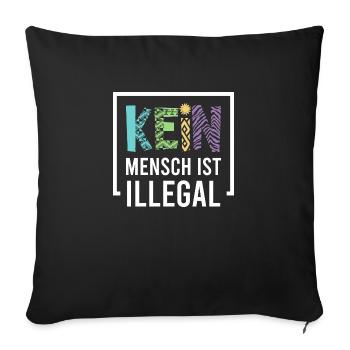Kein Mensch ist illegal - Sofakissenbezug 45 x 45 cm - Schwarz - Vorne