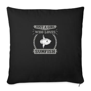 Just A Girl Who Loves Sunfish Animal Love T-Shirt - Sofa pillowcase 17,3'' x 17,3'' (45 x 45 cm) - black - Front