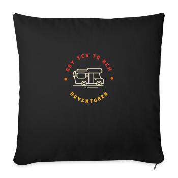 Say yes to new adventures - Sofa pillowcase 17,3'' x 17,3'' (45 x 45 cm) - black - Front
