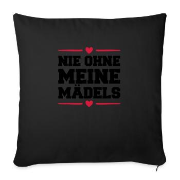 nie ohne meine maedels herz - Sofakissenbezug 45 x 45 cm - Schwarz - Vorne
