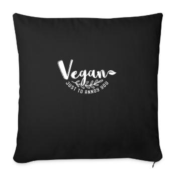Vegan Sayings Vegan Veggie Meatless Gift - Sofa pillowcase 17,3'' x 17,3'' (45 x 45 cm) - black - Front