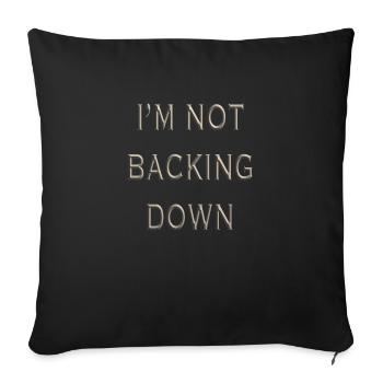 Not Backing Down - Sofakissenbezug 45 x 45 cm - Schwarz - Vorne