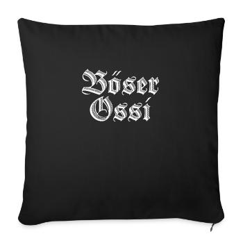 Böser Ossi - Sofakissenbezug 45 x 45 cm - Schwarz - Vorne