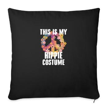 Hippie costume | Hippies outfit 60s gift ideas - Sofa pillowcase 17,3'' x 17,3'' (45 x 45 cm) - black - Front