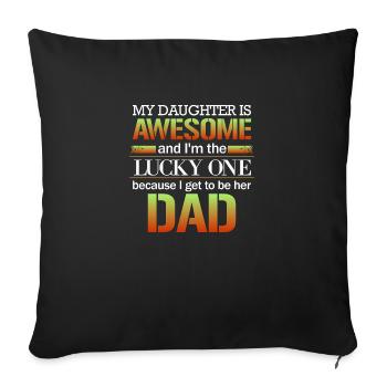 Papa génial ma fille est une idée cadeau géniale - Housse de coussin décorative 45 x 45 cm - noir - Devant
