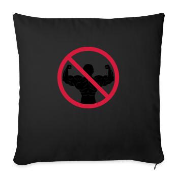 Keine Bodybuilder Verboten - Sofakissenbezug 45 x 45 cm - Schwarz - Vorne