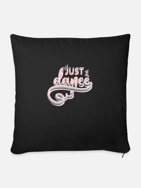 Just Dance! - Sofakissenbezug 45 x 45 cm - Schwarz