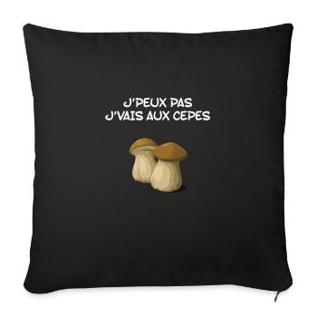 J’peux pas j’vais aux cèpes - Housse de coussin décorative 45 x 45 cm - noir - Devant