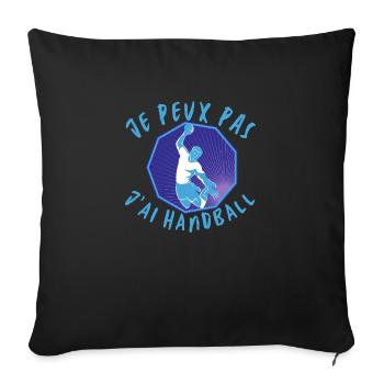 Je peux pas j'ai handball cadeau humoristique - Housse de coussin décorative 45 x 45 cm - noir - Devant