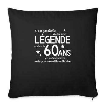 Not easy to be a legend and be 60 years old - Sofa pillowcase 17,3'' x 17,3'' (45 x 45 cm) - black - Front