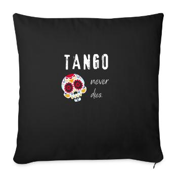 Tango never this - Sofa pillowcase 17,3'' x 17,3'' (45 x 45 cm) - black - Front